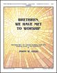 Brethren, We Have Met to Worship Handbell sheet music cover